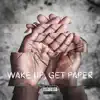 Bashi Bantu & Brain the Tool - Wake up, Get Paper - Single